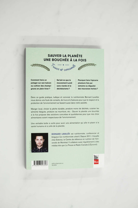 Sauver la planète une bouchée à la fois back of book  with photo of author Bernard Lavallée