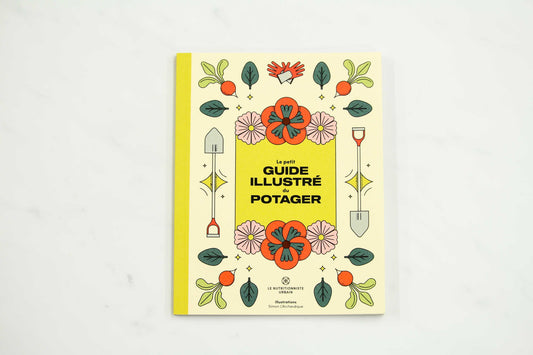 Le petit guide illustré du potager book with illustration of shovels, radishes, and flowers